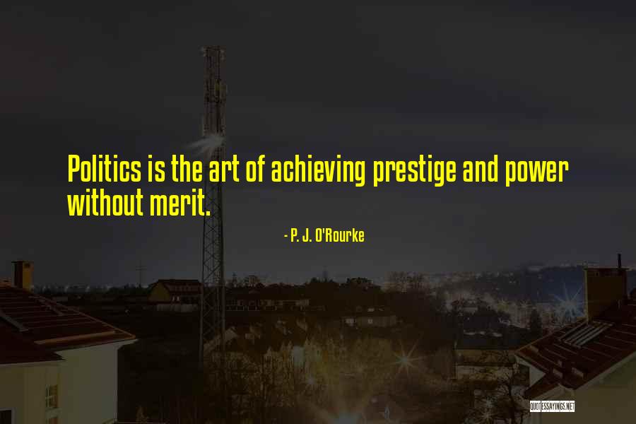 Politics And Art Quotes By P. J. O'Rourke Politics And Art Quotes By P. J. O'Rourke