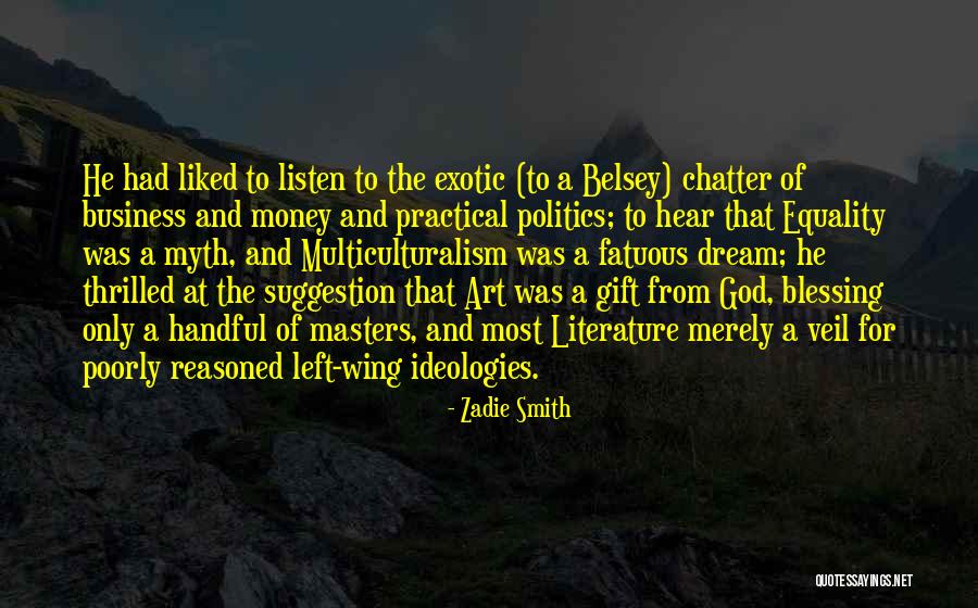 Politics And Art Quotes By Zadie Smith