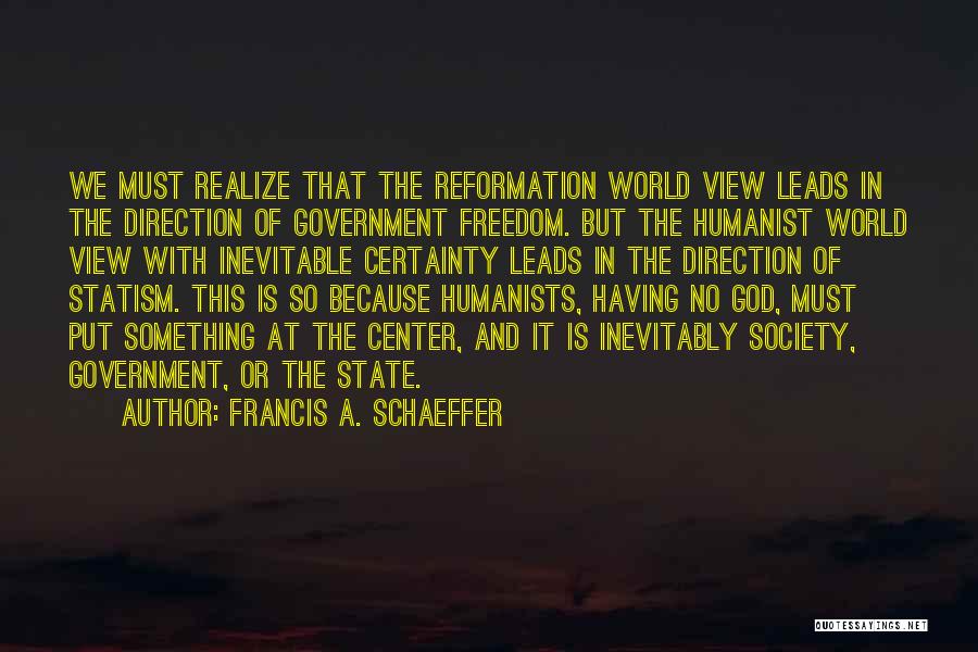 Politics And Christianity Quotes By Francis A. Schaeffer