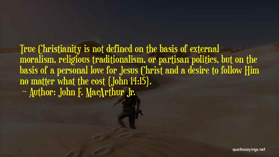 Politics And Christianity Quotes By John F. MacArthur Jr.