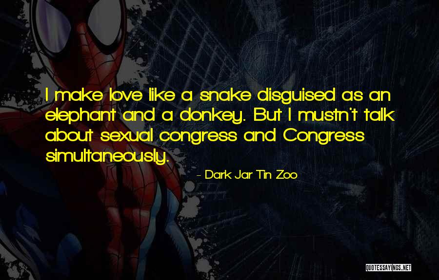 Politics And Corruption Quotes By Dark Jar Tin Zoo