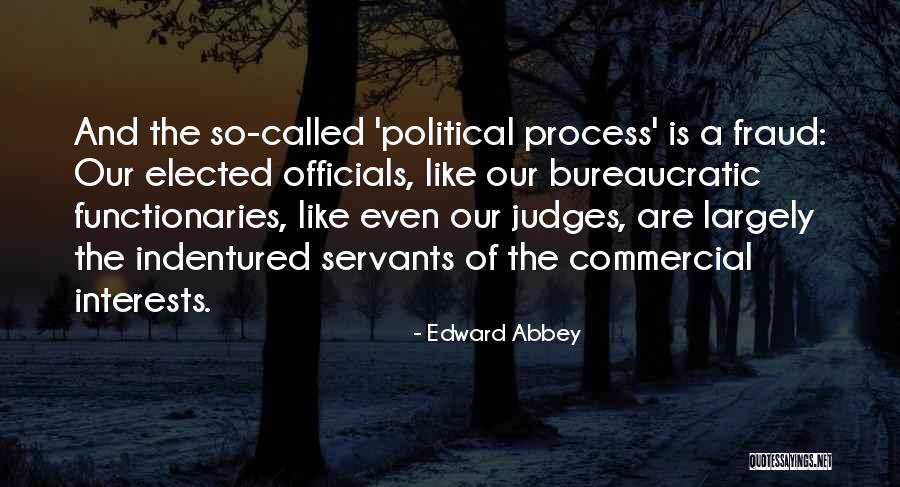 Politics And Corruption Quotes By Edward Abbey