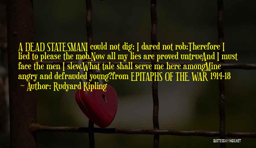 Politics And Corruption Quotes By Rudyard Kipling