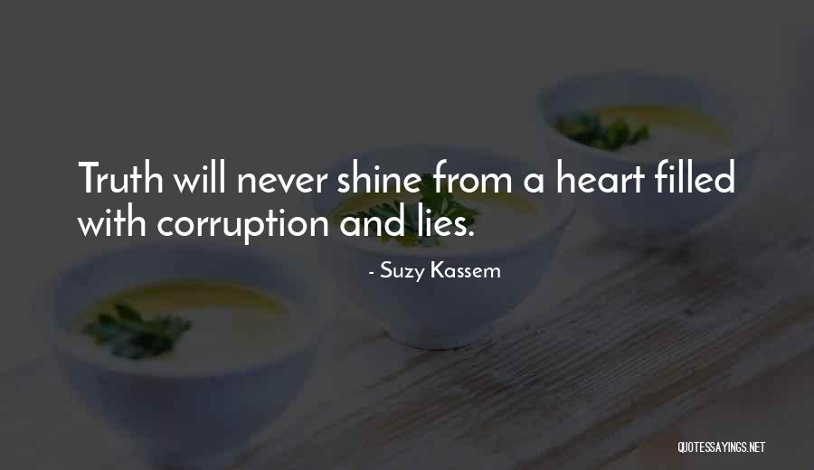 Politics And Corruption Quotes By Suzy Kassem