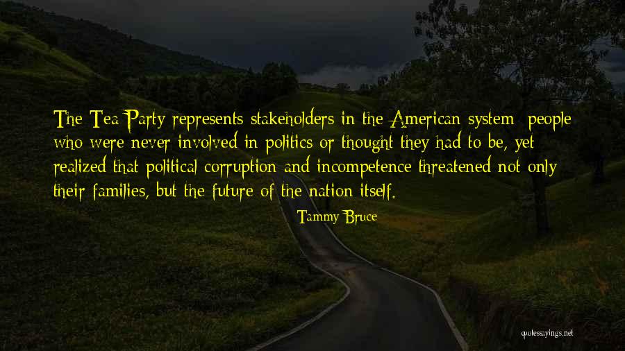 Politics And Corruption Quotes By Tammy Bruce