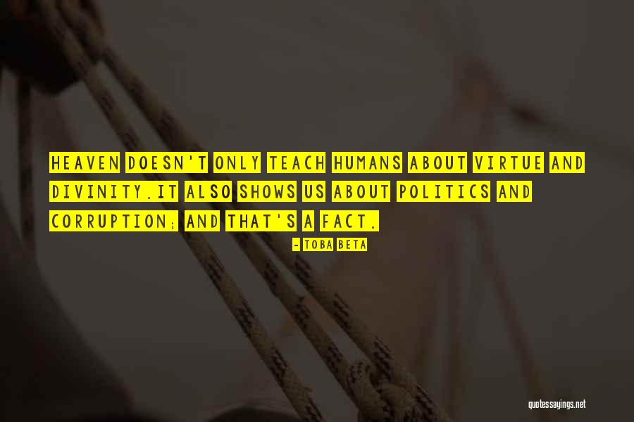 Politics And Corruption Quotes By Toba Beta Politics And Corruption Quotes By Toba Beta