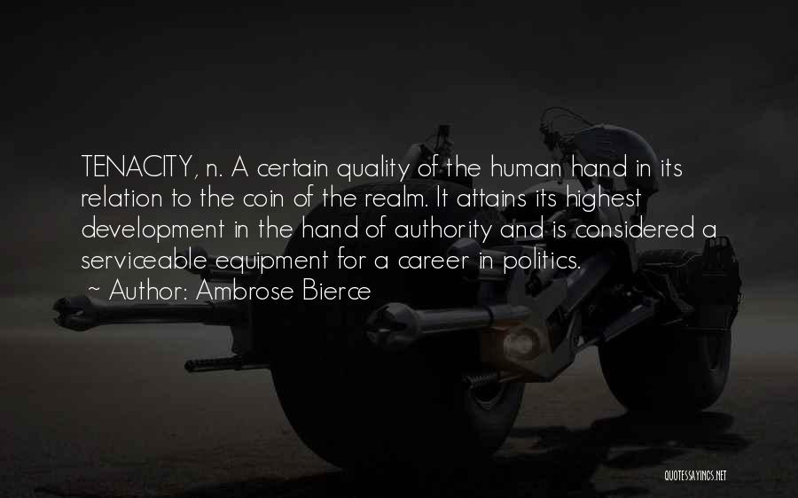 Politics And Development Quotes By Ambrose Bierce