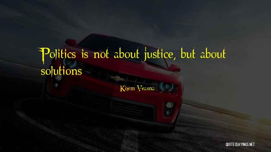 Politics And Dhama Quotes By Khem Veasna Politics And Dhama Quotes By Khem Veasna