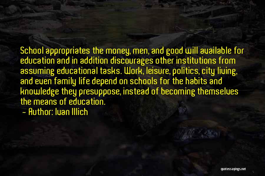 Politics And Education Quotes By Ivan Illich