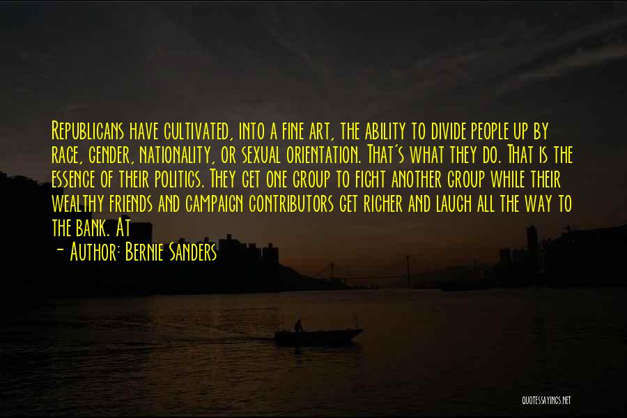 Politics And Friends Quotes By Bernie Sanders