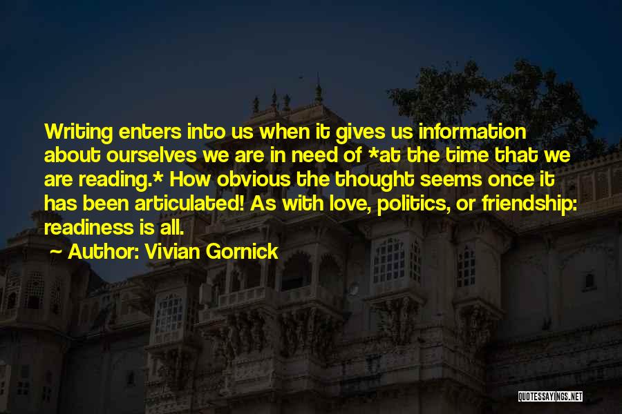 Politics And Friendship Quotes By Vivian Gornick