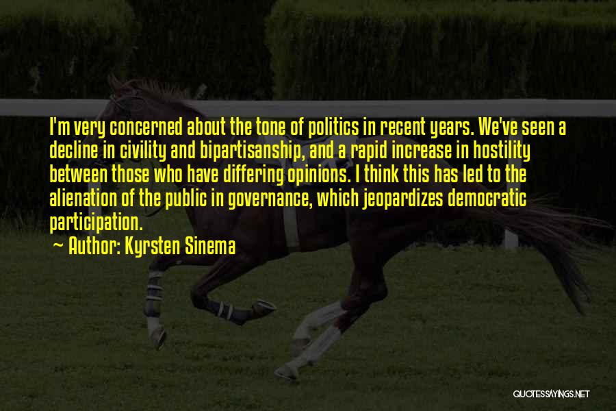 Politics And Governance Quotes By Kyrsten Sinema