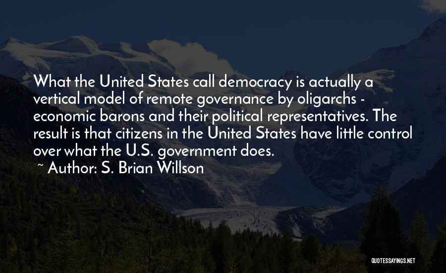 Politics And Governance Quotes By S. Brian Willson