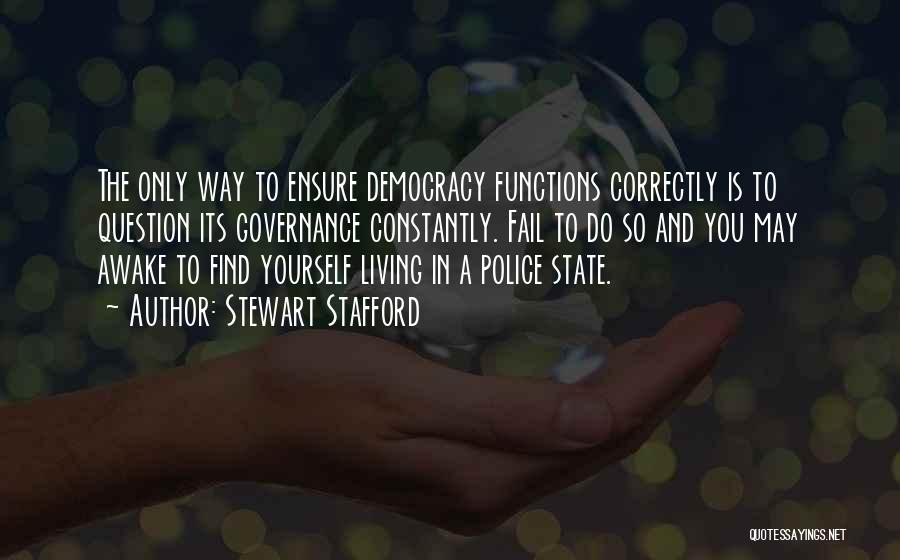 Politics And Governance Quotes By Stewart Stafford