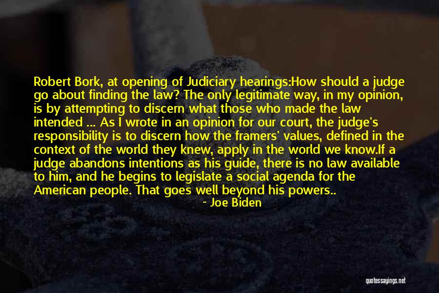 Politics And Law Quotes By Joe Biden Politics And Law Quotes By Joe Biden