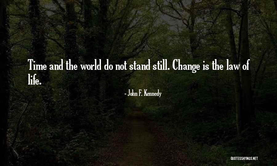 Politics And Law Quotes By John F. Kennedy