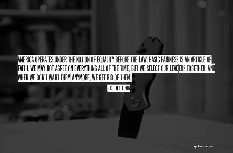 Politics And Law Quotes By Keith Ellison Politics And Law Quotes By Keith Ellison