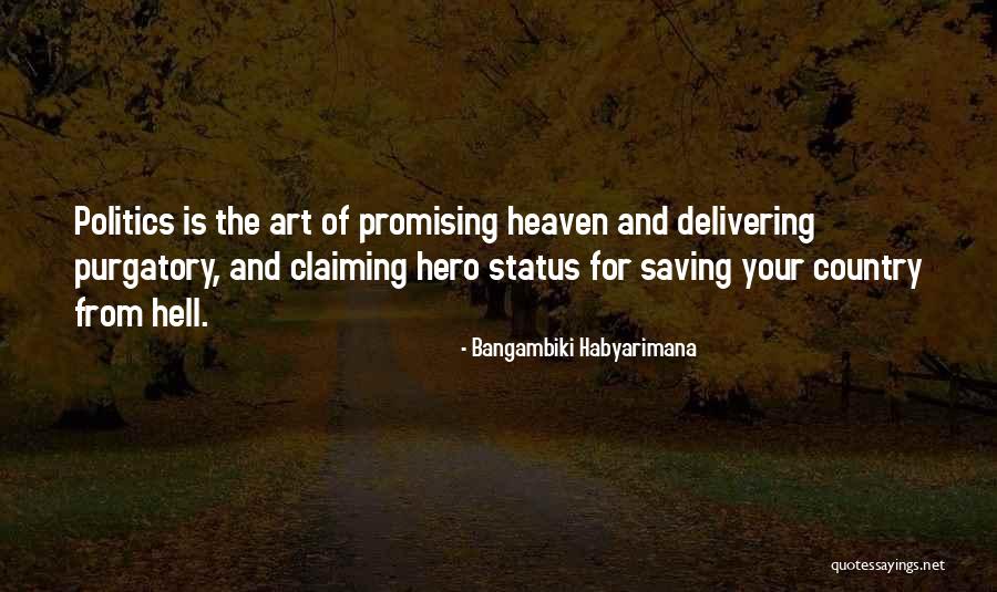 Politics And Lies Quotes By Bangambiki Habyarimana