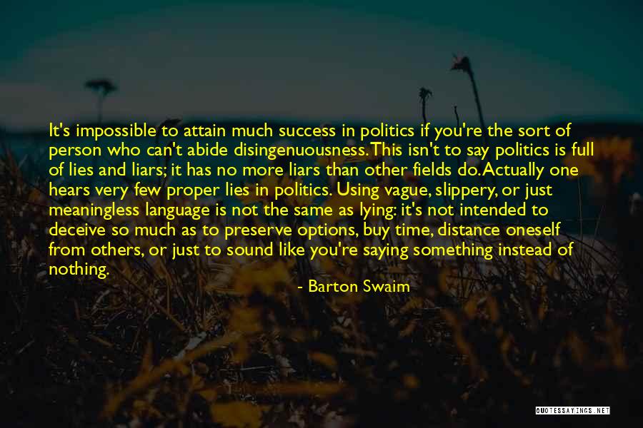 Politics And Lies Quotes By Barton Swaim