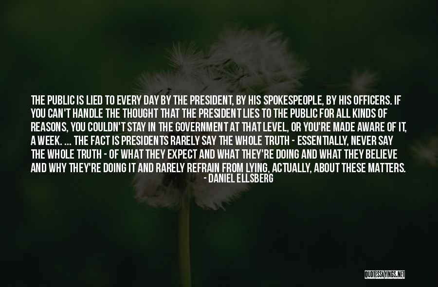 Politics And Lies Quotes By Daniel Ellsberg