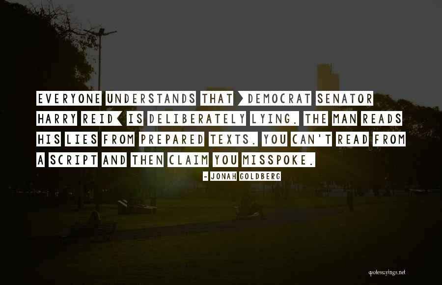 Politics And Lies Quotes By Jonah Goldberg Politics And Lies Quotes By Jonah Goldberg
