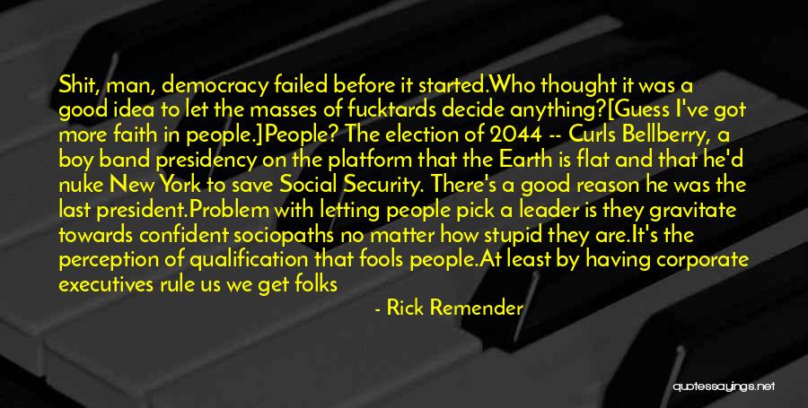 Politics And Life Quotes By Rick Remender