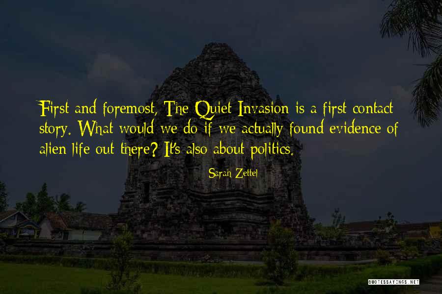 Politics And Life Quotes By Sarah Zettel