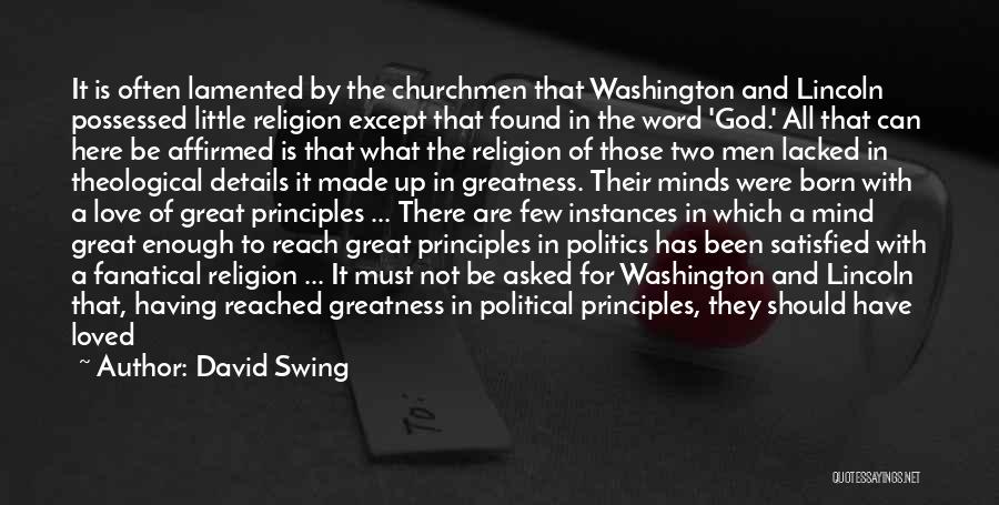 Politics And Love Quotes By David Swing