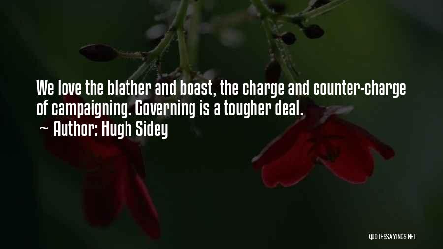 Politics And Love Quotes By Hugh Sidey