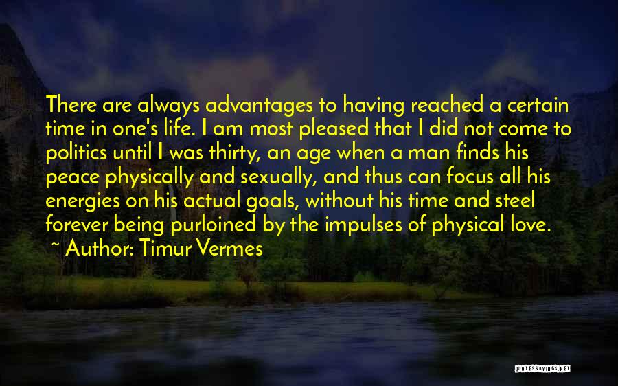 Politics And Love Quotes By Timur Vermes