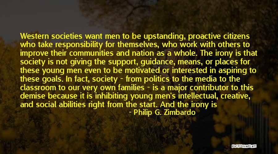 Politics And Media Quotes By Philip G. Zimbardo Politics And Media Quotes By Philip G. Zimbardo