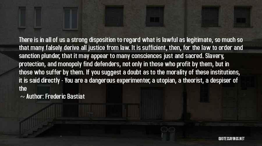 Politics And Morality Quotes By Frederic Bastiat