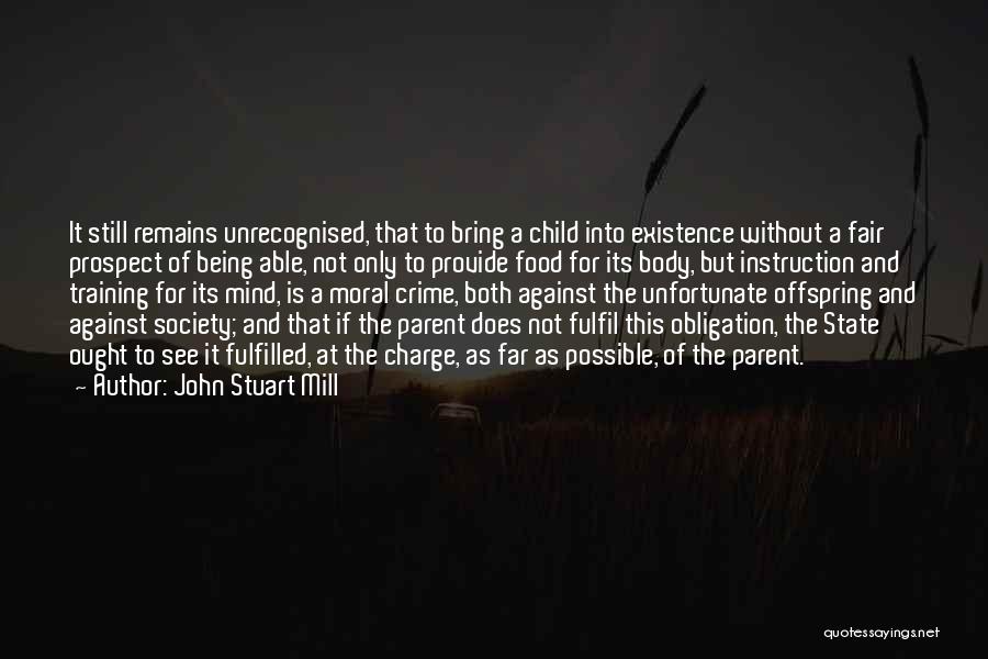 Politics And Morality Quotes By John Stuart Mill