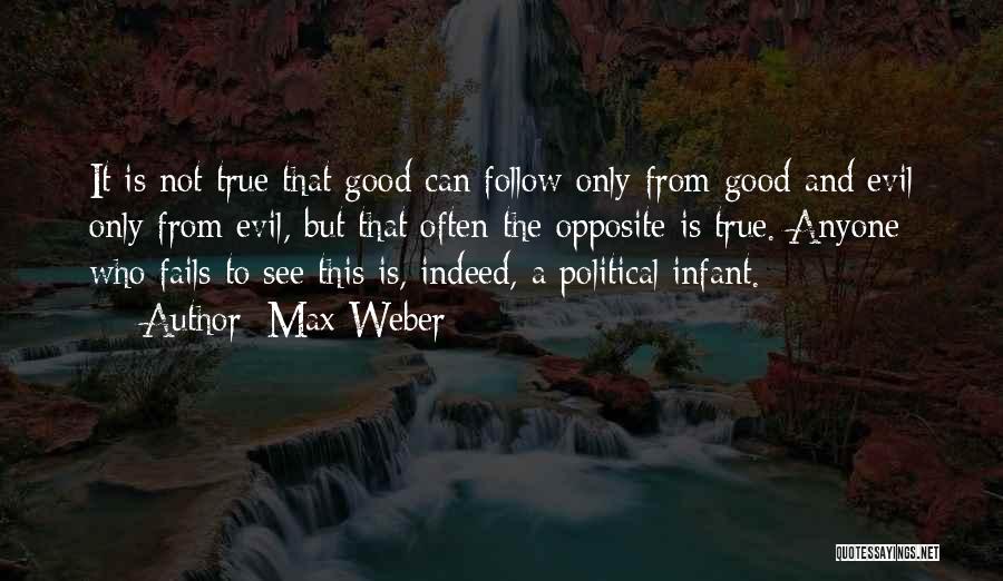 Politics And Morality Quotes By Max Weber