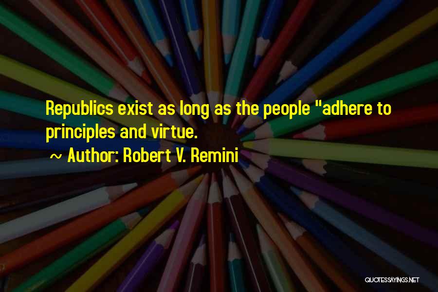 Politics And Morality Quotes By Robert V. Remini