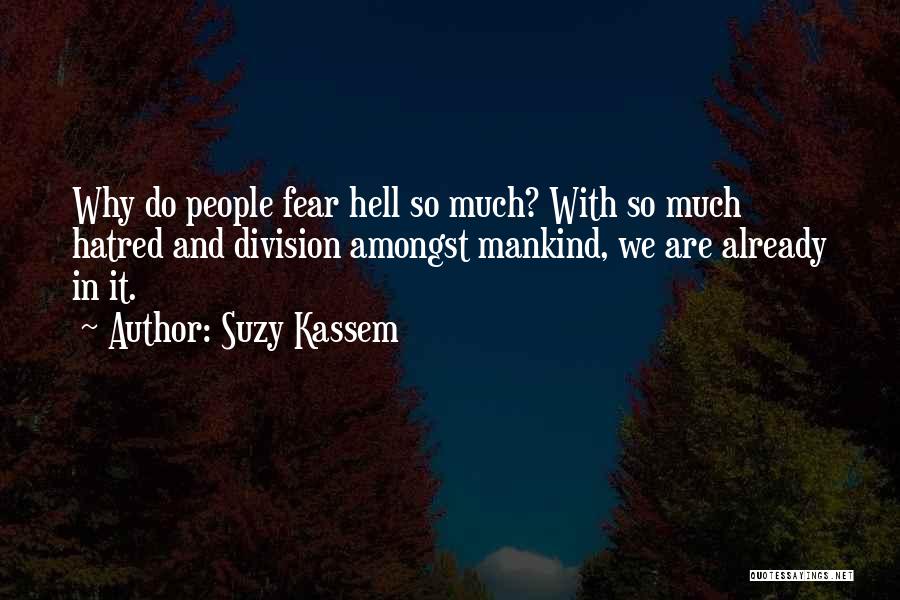 Politics And Morality Quotes By Suzy Kassem