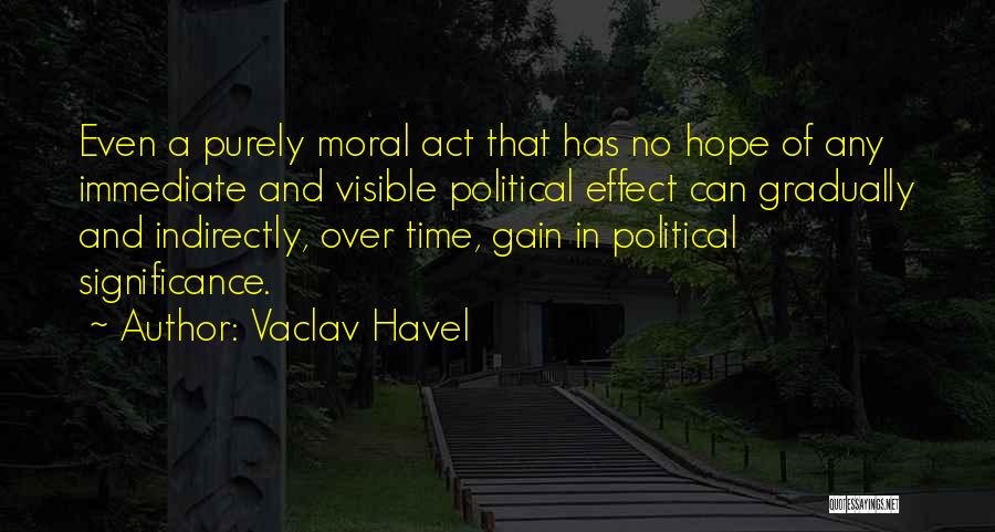 Politics And Morality Quotes By Vaclav Havel