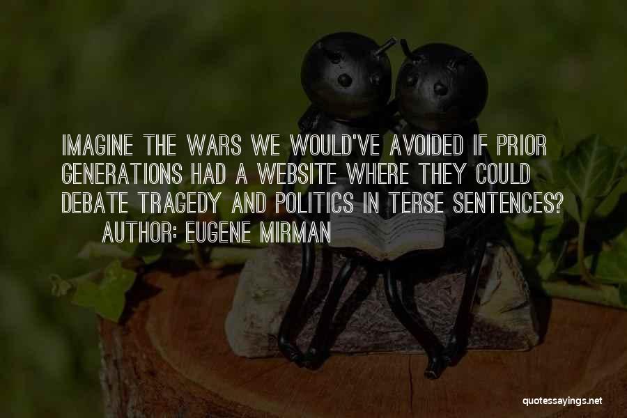 Politics And Quotes By Eugene Mirman