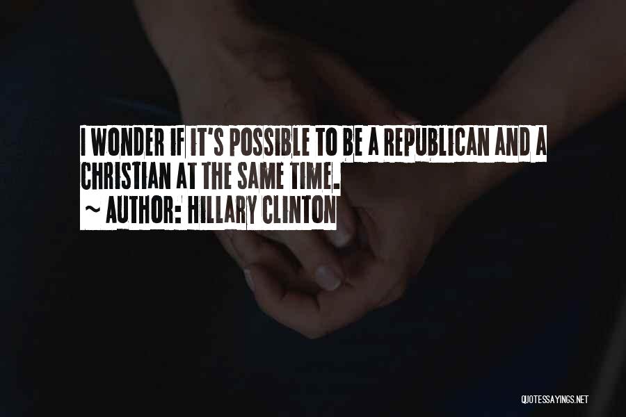 Politics And Quotes By Hillary Clinton