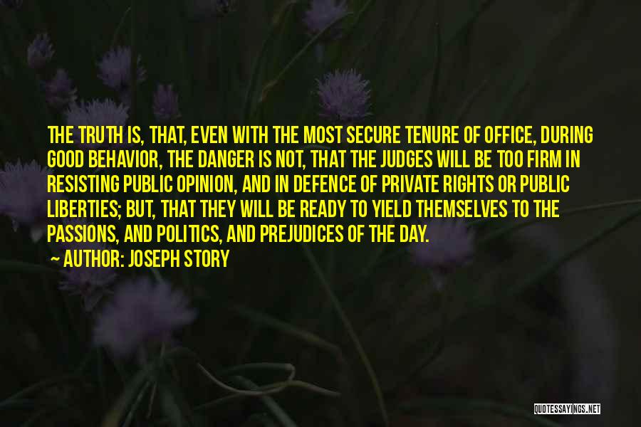 Politics And Quotes By Joseph Story