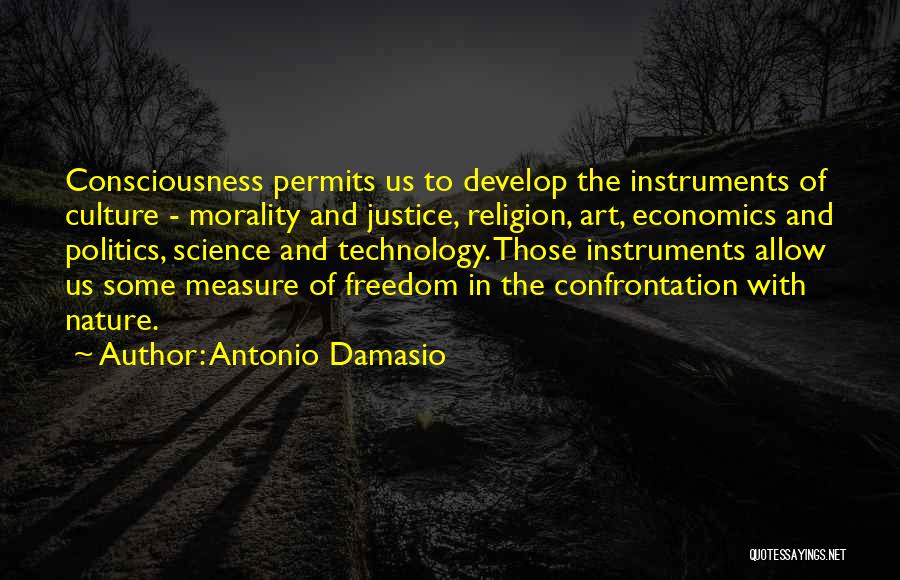 Politics And Religion Quotes By Antonio Damasio