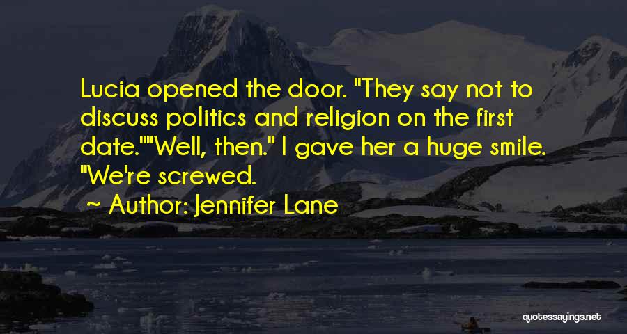 Politics And Religion Quotes By Jennifer Lane