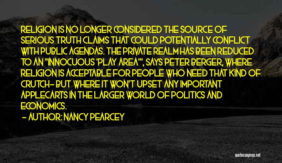 Politics And Religion Quotes By Nancy Pearcey