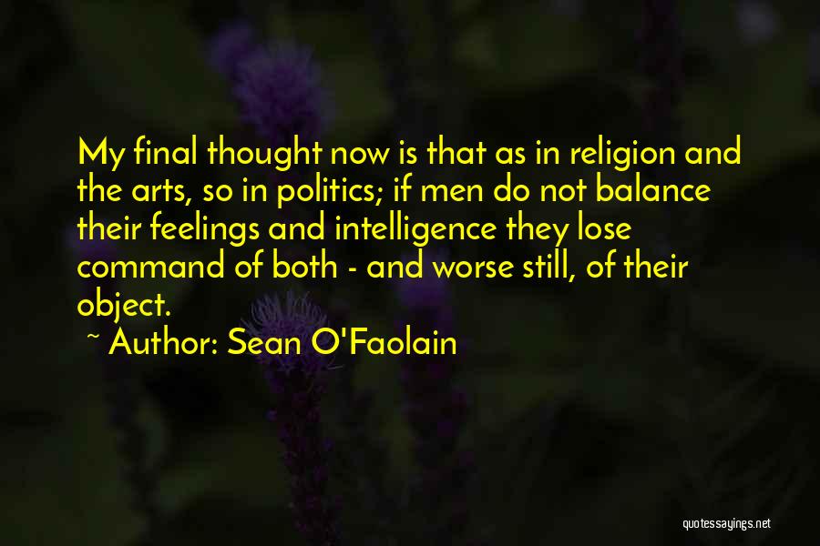 Politics And Religion Quotes By Sean O'Faolain