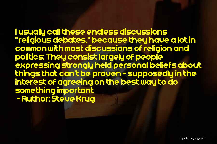 Politics And Religion Quotes By Steve Krug