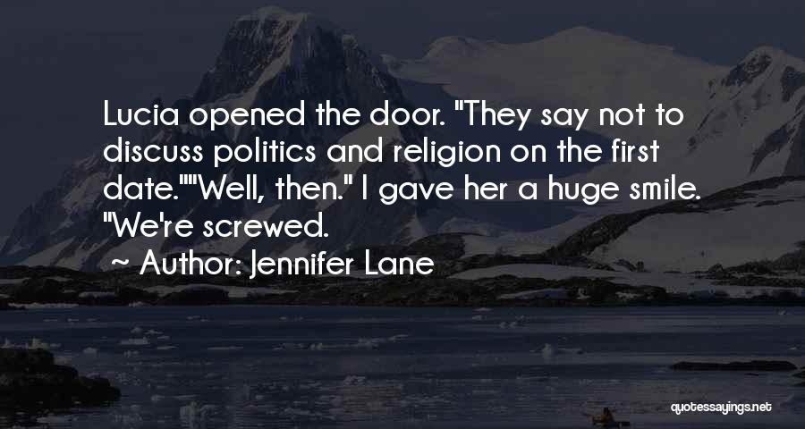 Politics And Sports Quotes By Jennifer Lane