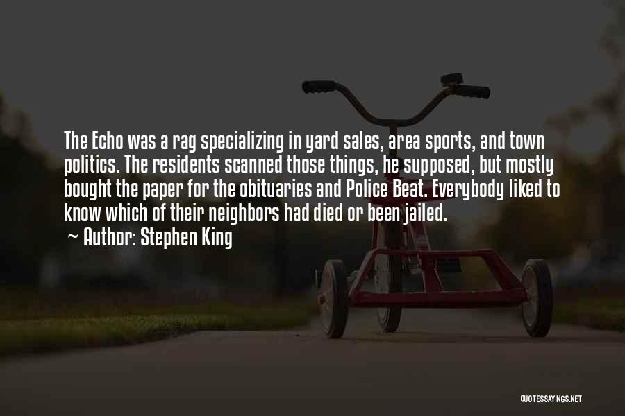 Politics And Sports Quotes By Stephen King