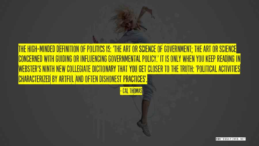 Politics And Truth Quotes By Cal Thomas