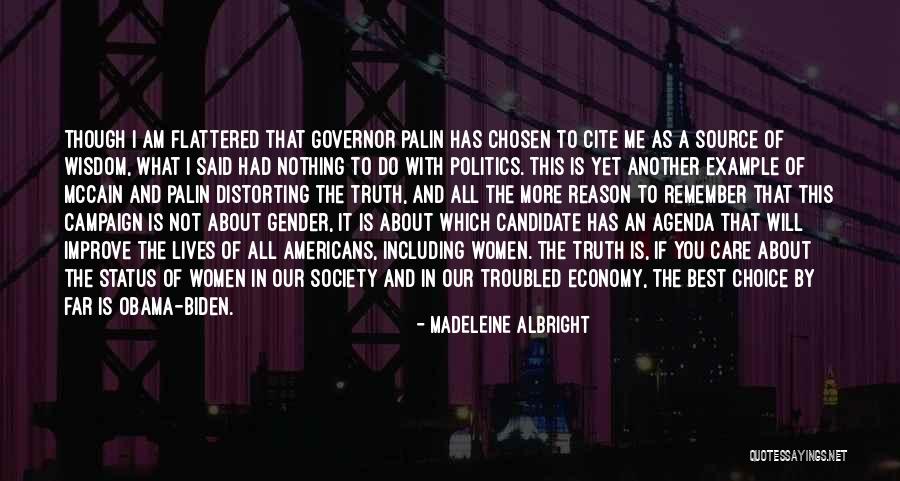 Politics And Truth Quotes By Madeleine Albright