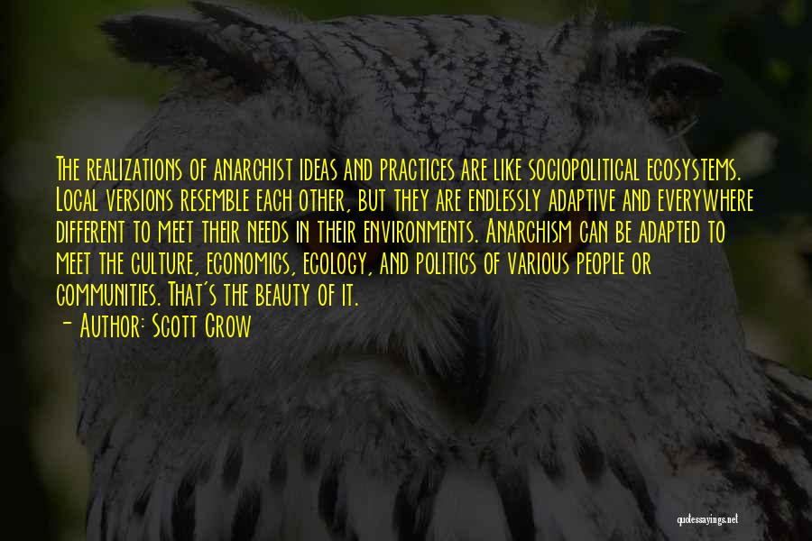 Politics Everywhere Quotes By Scott Crow